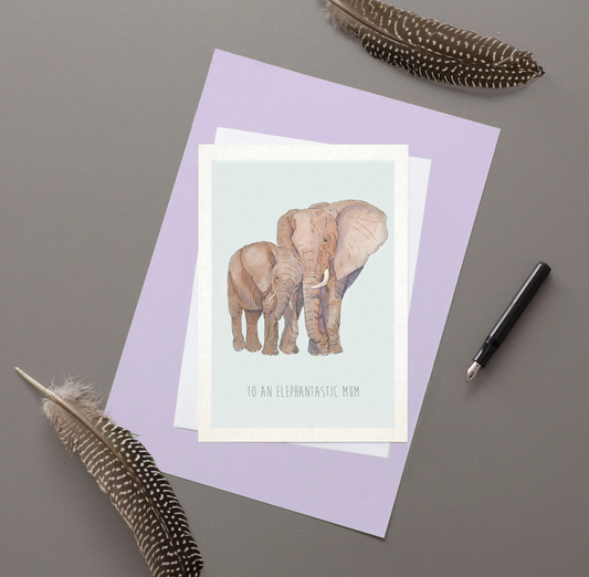 To an Elephantastic Mum