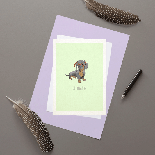 Oh Really? - Dachshund Greeting Card